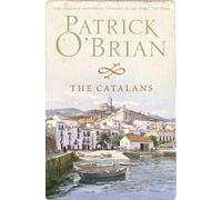 Patrick O’Brian The Catalans (Tascabile)