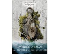 Patrick O’Brian The Nutmeg of Consolation (Tascabile) Aubrey-Maturin