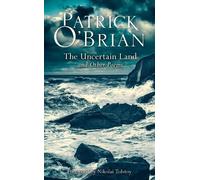 Patrick O’Brian The Uncertain Land and Other Poems (Tascabile)