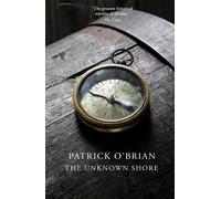 Patrick O’Brian The Unknown Shore (Tascabile)