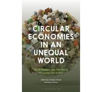 Patrick O’Hare Circular Economies in an Unequal World (Copertina rigida)