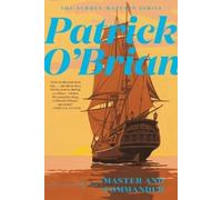 Patrick O'Brian Master and Commander (Tascabile) Aubrey/Maturin Novels