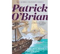 Patrick O'Brian The Mauritius Command (Tascabile) Aubrey/Maturin Novels