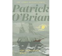 Patrick O'Brian The Surgeon's Mate (Tascabile) Aubrey/Maturin Novels