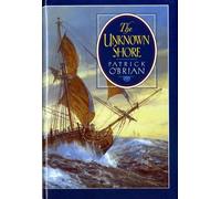 Patrick O'Brian The Unknown Shore (Copertina rigida)