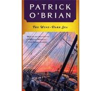 Patrick O'Brian The Wine-Dark Sea (Tascabile) Aubrey/Maturin Novels