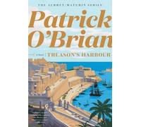Patrick O'Brian Treason's Harbour (Tascabile) Aubrey/Maturin Novels