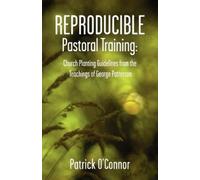 Patrick O'Connor Reproducible Pastoral Training (Tascabile)