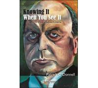 Patrick O'Donnell Knowing It When You See It (Tascabile)