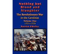 Patrick O'Kelley Nothing But Blood and Slaughter (Tascabile)