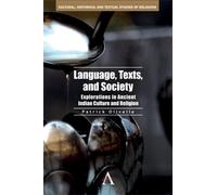 Patrick Olivelle Language, Texts, and Society (Copertina rigida)