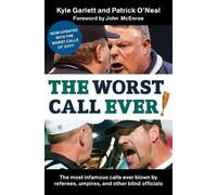 Patrick O'Neal Kyle Garlett The Worst Call Ever (Tascabile)