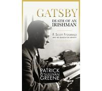 Patrick O'Sullivan Greene Gatsby: Death of an Irishman (Tascabile)