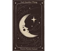 Patrick Paridee Samuel And Another Thing (Tascabile)