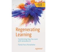 Patrick Parra Pennefather Regenerating Learning (Tascabile) Design Thinking