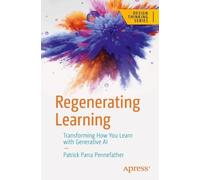 Patrick Parra Pennefather Regenerating Learning (Tascabile) Design Thinking