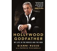 Patrick Picciarelli Gianni Russo Hollywood Godfather (Tascabile)