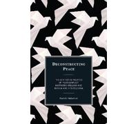 Patrick Pinkerton Deconstructing Peace (Copertina rigida)