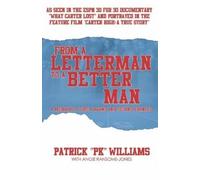 Patrick Pk Williams Angie Ransome-Jon From a Letterman to a Better M (Tascabile)