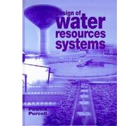 Patrick Purcell Design of Water Resources Systems (Copertina rigida)