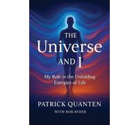 Patrick Quanten The Universe and I (Tascabile)