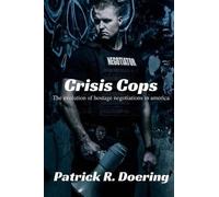 Patrick R Doering Crisis Cops (Tascabile)