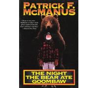 Patrick R. McManus The Night the Bear Ate Goombaw (Tascabile)