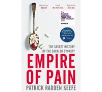 Patrick Radden Keefe Empire of Pain (Tascabile)
