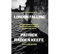 Patrick Radden Keefe London Falling (Copertina rigida)