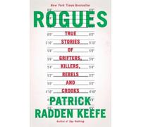 Patrick Radden Keefe Rogues (Tascabile)