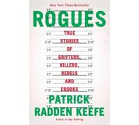 Patrick Radden Keefe Rogues (Tascabile)