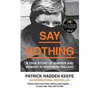 Patrick Radden Keefe Say Nothing (Tascabile)