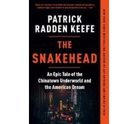 Patrick Radden Keefe The Snakehead (Tascabile)