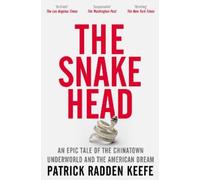 Patrick Radden Keefe The Snakehead (Tascabile)