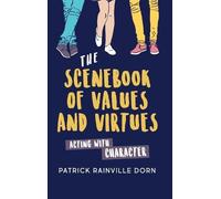 Patrick Rainville Dorn Scenebook of Values and Virtues (Copertina rigida)