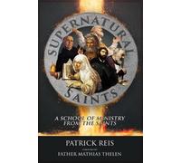 Patrick Reis Supernatural Saints (Tascabile)