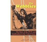 Patrick Renshaw The Wobblies (Tascabile)