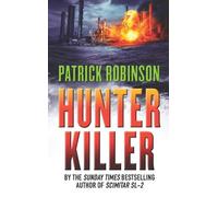 Patrick Robinson Hunter Killer (Tascabile)
