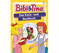 Patrick Rosenth Bibi & Tina - Das Koch- und Backbuch: 50 kind (Copertina rigida)