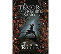 Patrick Rothfus El temor de un hombre sabio / The Wise Man's Fear: C (Tascabile)
