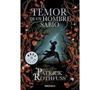 Patrick Rothfuss El temor de un hombre sabio / The Wise Man's Fear (Tascabile)