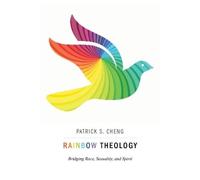 Patrick S. Cheng Rainbow Theology (Tascabile)