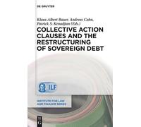 Patrick S. Kena Collective Action Clauses and the Restructuri (Copertina rigida)