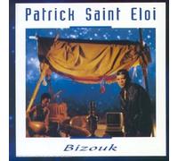 Patrick Saint-Eloi - Bizouk