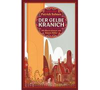 Patrick Salmen Simon Höfer Der gelbe Kranich (Copertina rigida)