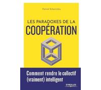 Patrick Scharnitzky Les paradoxes de la coopération (Tascabile)