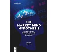 Patrick Schotanus The Market Mind Hypothesis (Tascabile)