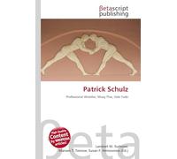 Patrick Schulz: Professional Wrestler, Muay Thai, Vale Tudo