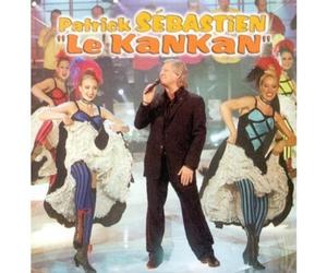 Patrick Sébastien - Le KanKan