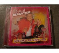 Patrick Sébastien - Patrick Sébastien "12 chansons pour faire la fête"